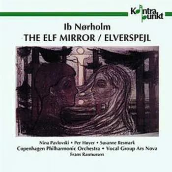 CD Ib Nørholm: The Elf Mirror