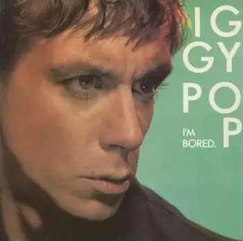 SP Iggy Pop: I'm Bored CLR | LTD | NUM