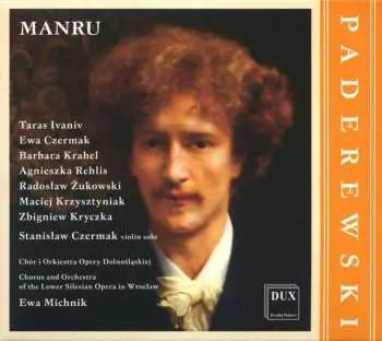 2CD Ignacy Jan Paderewski: Manru