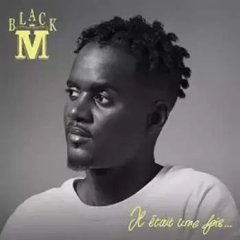 2LP Black M: Il Était Une Fois...