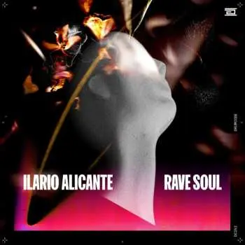 LP Ilario Alicante: Rave Soul