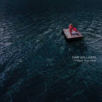 LP Dar Williams: I'll Meet You Here