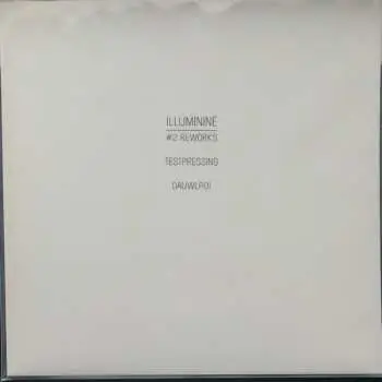 LP Illuminine: #2 Reworks