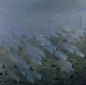 LP Ilya Beshevli: Wanderer