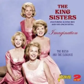 2CD The King Sisters: Imagination