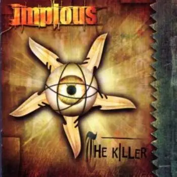 CD Impious: The Killer