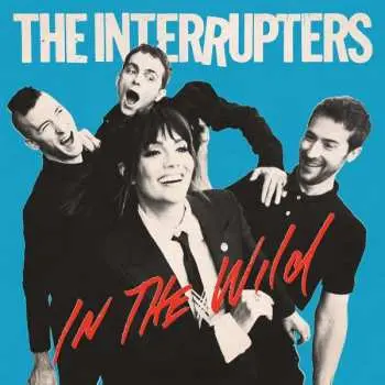 CD The Interrupters: In The Wild DIGI