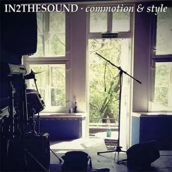 CD In2TheSound: Commotion & Style