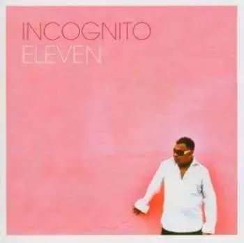 CD Incognito: Eleven