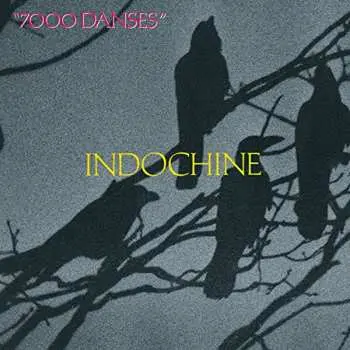 CD Indochine: 7000 Danses