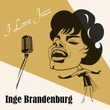 CD Inge Brandenburg: I Love Jazz