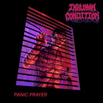 CD Inhuman Condition: Panic Prayer