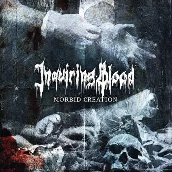CD Inquiring Blood: Morbid Creation