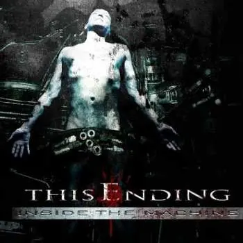 CD This Ending: Inside The Machine