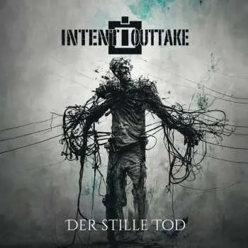 2CD INTENT:OUTTAKE: Der Stille Tod