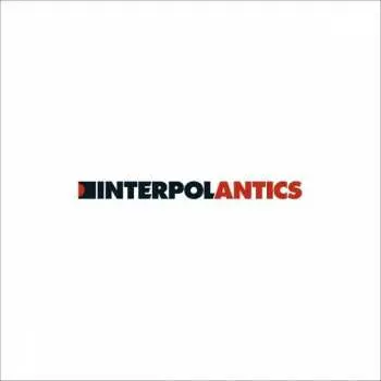 LP Interpol: Antics