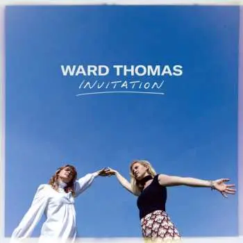 CD Ward Thomas: Invitation