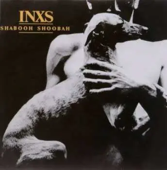 INXS: Shabooh Shoobah LP