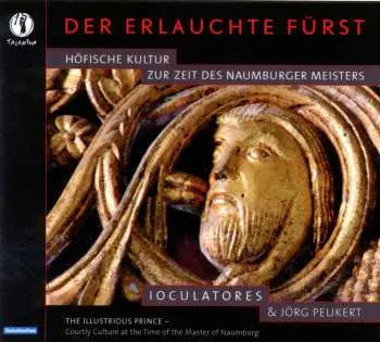 CD Ioculatores: Der Erlauchte Fürst