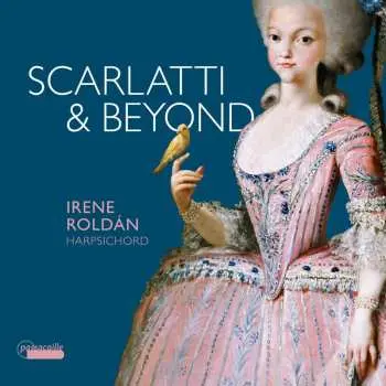 CD Irene Roldán: Scarlatti & Beyond