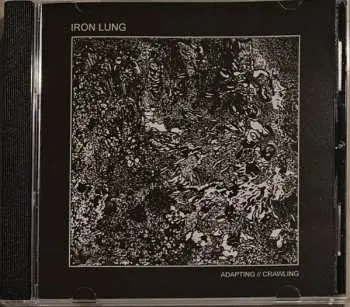 CD Iron Lung: Adapting // Crawling LTD