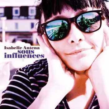 CD Isabelle Antena: Sous Influences