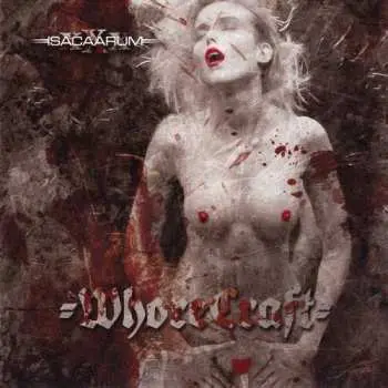 CD Isacaarum: Whorecraft