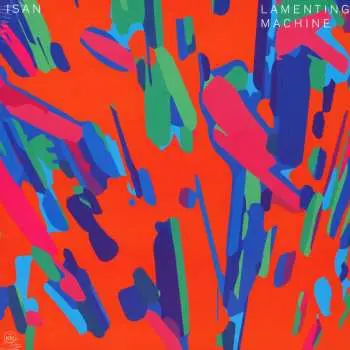 LP ISAN: Lamenting Machine