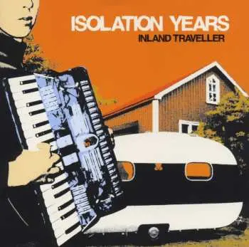 CD Isolation Years: Inland Traveller