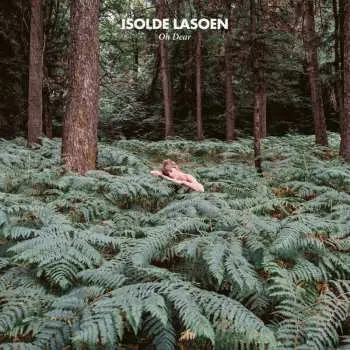 LP Isolde Lasoen: Oh Dear