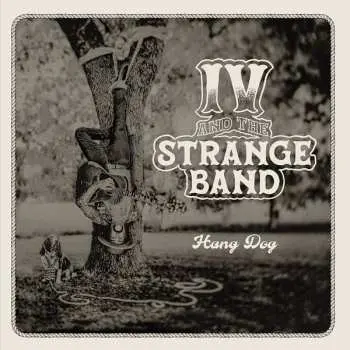 LP IV and the Strange Band: Hang Dog CLR