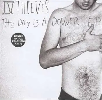 SP IV Thieves: The Day Is A Downer E.P. LTD