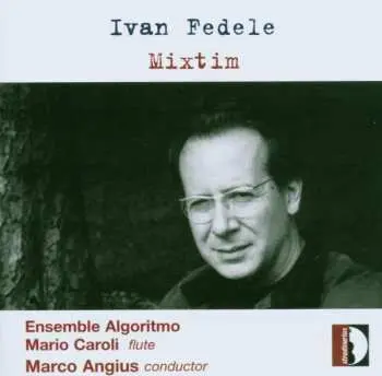 CD Ivan Fedele: Mixtim