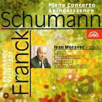 CD Ivan Moravec: Ivan Moravec Plays Schumann & Franck