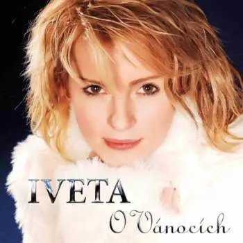 CD Iveta Bartošová: O Vánocích