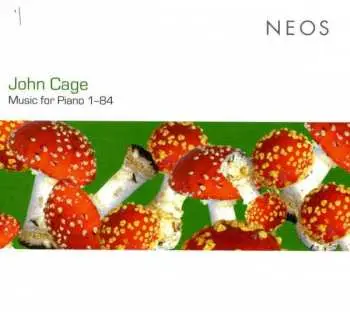 2CD John Cage: Music For Piano 1-84