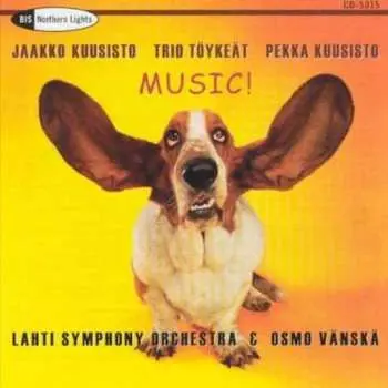 CD Jaakko Kuusisto: Music!