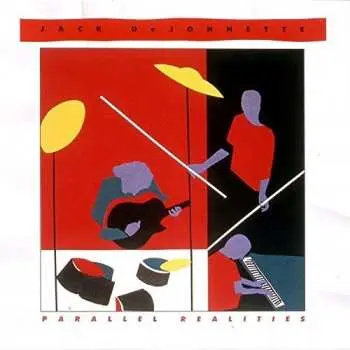 CD Jack DeJohnette: Parallel Realities