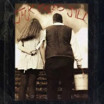LP Jack Killed Jill: Well
