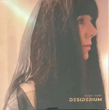 LP Jacqui Hunt: Desiderium CLR