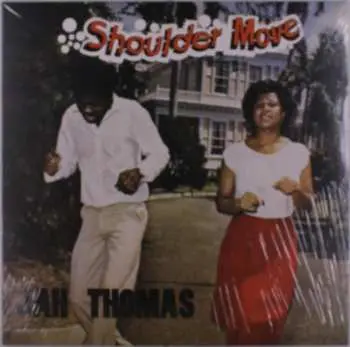 LP Jah Thomas: Shoulder Move