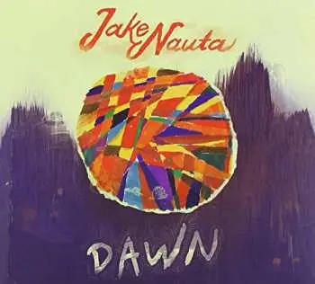CD Jake Nauta: Dawn