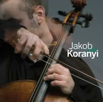 CD Jakob Koranyi: Cello