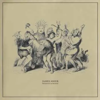 LP James Asher: Shaman's Almanac LTD