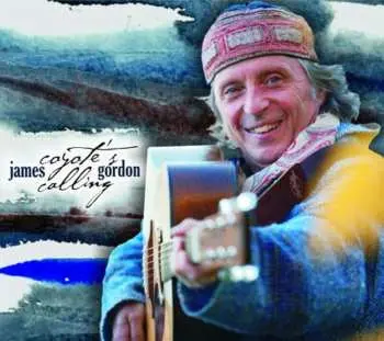 CD James Gordon: Coyote's Calling