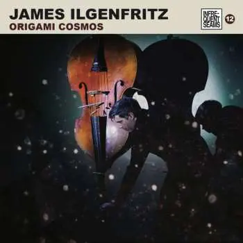 CD James Ilgenfritz: Origami Cosmos