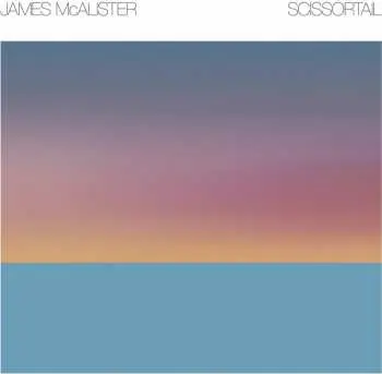 LP James McAlister: Scissortail