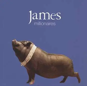 2LP James: Millionaires