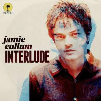 CD Jamie Cullum: Interlude