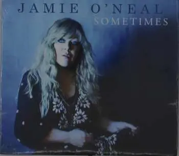 CD Jamie O'Neal: Sometimes